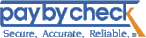 PayByCheck - Secure. Accurate. Reliable.